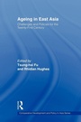 Cover: Ageing in East Asia - Routledge