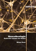 Cover: Neurotheologie - Hirnforscher erkunden den Glauben - Tectum Wissenschaftsverlag