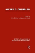 Cover: Alfred D. Chandler: Critical Evaluation - Routledge