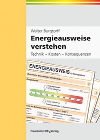 Abbildung von: Energieausweise verstehen - Fraunhofer IRB Verlag