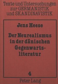 Abbildung von: Der Neurealismus in der dänischen Gegenwartsliteratur - Peter Lang Verlag