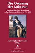 Cover: Die Ordnung der Kulturen - K&ouml;nigshausen & Neumann