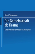 Cover: Die Gemeinschaft als Drama - Deutscher Universit&auml;tsverlag