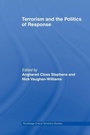 Cover: Terrorism and the Politics of Response - Routledge