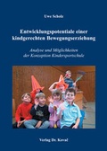 Cover: Entwicklungspotentiale einer kindgerechten Bewegungserziehung - Kovac, Dr. Verlag