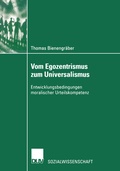 Cover: Vom Egozentrismus zum Universalismus - Deutscher Universit&auml;tsverlag