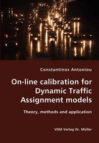 Enlarge image Cover: On-line calibration for Dynamic Traffic Assignment models - VDM Verlag Dr. Müller