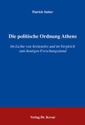 Cover: Die politische Ordnung Athens - Kovac, Dr. Verlag