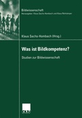 Cover: Was ist Bildkompetenz? - Deutscher Universit&auml;tsverlag