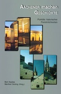 Cover: Aachener machen Geschichte - Shaker