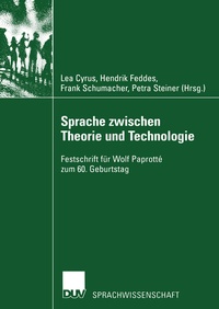 Abbildung von: Sprache zwischen Theorie und Technologie / Language between Theory and Technology - Deutscher Universitätsverlag