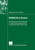 Cover: DOGMA 95 im Kontext - Deutscher Universit&auml;tsverlag