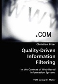 Cover: Quality-Driven Information Filtering- In the Context of Web-Based Information Systems - VDM Verlag Dr. Mueller E.K.