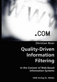 Enlarge image Cover: Quality-Driven Information Filtering- In the Context of Web-Based Information Systems - VDM Verlag Dr. Mueller E.K.