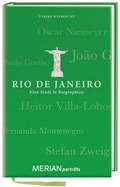 Cover: Rio de Janeiro. Eine Stadt in Biographien - Merian / Holiday