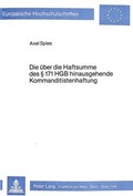 Cover: Die &uuml;ber die Haftsumme des &sect; 171 HGB hinausgehende Kommanditistenhaftung - Peter Lang Verlag