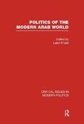 Cover: Politics of the Modern Arab World: v. 1 - Routledge