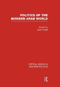 Cover: Politics of the Modern Arab World: v. 4 - Routledge