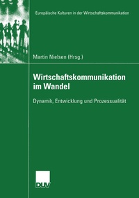 Abbildung von: Wirtschaftskommunikation im Wandel - Deutscher Universitätsverlag