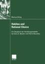 Cover: Habitus und Rational Choice - Deutscher Universitätsverlag