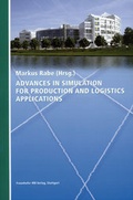Cover: Advances in Simulation for Production and Logistics Applications. - Fraunhofer IRB Verlag