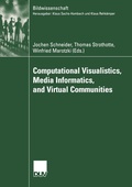 Cover: Computational Visualistics, Media Informatics, and Virtual Communities - Deutscher Universit&auml;tsverlag