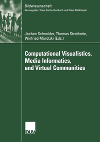 Enlarge image Cover: Computational Visualistics, Media Informatics, and Virtual Communities - Deutscher Universitätsverlag