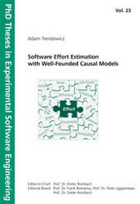 Enlarge image Cover: Software Effort Estimation with Well-Founded Causal Models. - Fraunhofer IRB Verlag