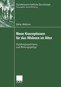 Cover: Neue Konzeptionen f&uuml;r das Wohnen im Alter - Deutscher Universit&auml;tsverlag