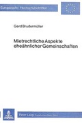 Bild: Mietrechtliche Aspekte ehe&auml;hnlicher Gemeinschaften - Peter Lang Verlag