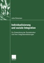Cover: Individualisierung und soziale Integration - Deutscher Universitätsverlag