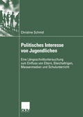 Cover: Politisches Interesse von Jugendlichen - Deutscher Universit&auml;tsverlag