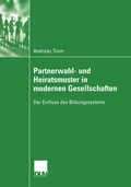 Cover: Partnerwahl- und Heiratsmuster in modernen Gesellschaften - Deutscher Universit&auml;tsverlag