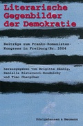 Cover: Literarische Gegenbilder der Demokratie - K&ouml;nigshausen & Neumann