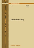 Cover: Holzbau der Zukunft. Teilprojekt 01. Ganzheitliche Planungsstrategien: Konzeption und Umsetzung - Fraunhofer IRB Verlag