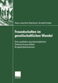 Cover: Freundschaften im gesellschaftlichen Wandel - Deutscher Universit&auml;tsverlag