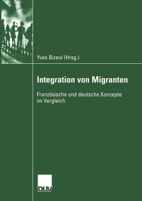Enlarge image Cover: Integration von Migranten - Deutscher Universitätsverlag
