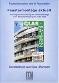 Cover: Fenstermontage aktuell. Planung und Ausf&uuml;hrung der Fenstermontage unter Ber&uuml;cksichtigung der EnEV 2002. Fachinformation des ift Rosenheim. - Fraunhofer IRB Verlag