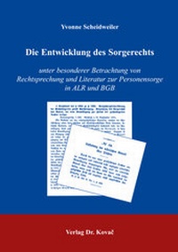 Abbildung von: Die Entwicklung des Sorgerechts - Kovac, Dr. Verlag