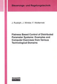 Abbildung von: Flatness Based Control of Distributed Parameter Systems: Examples and Computer Exercises from Various Technological Domains - Shaker