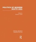 Cover: Politics of Modern South Asia: v. 3 - Routledge