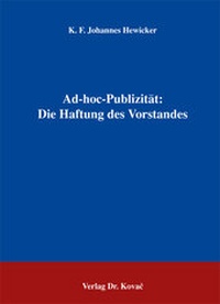 Abbildung von: Ad-hoc-Publizität: Die Haftung des Vorstandes - Kovac, Dr. Verlag