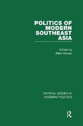 Cover: Politics of Modern Southeast Asia: v. 4 - Routledge