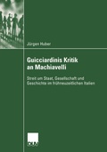 Cover: Guicciardinis Kritik an Machiavelli - Deutscher Universit&auml;tsverlag