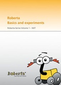 Cover: Roberta Basics and experiments. - Fraunhofer IRB Verlag