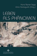 Cover: Leben als Ph&auml;nomen - K&ouml;nigshausen & Neumann