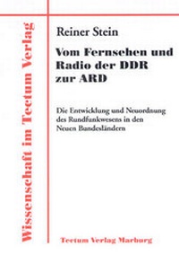 Abbildung von: Vom Fernsehen und Radio der DDR zur ARD - Tectum Wissenschaftsverlag