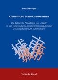 Cover: Chinesische Stadt-Landschaften - Kovac, Dr. Verlag