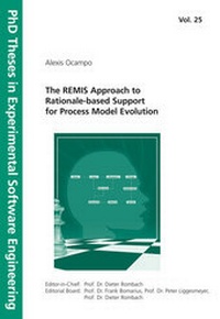 Enlarge image Cover: The REMIS Approach to Rationale-based Support for Process Model Evolution. - Fraunhofer IRB Verlag