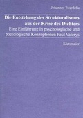 Cover: Die Entstehung des Strukturalismus aus der Krise des Dichters - Tectum Wissenschaftsverlag